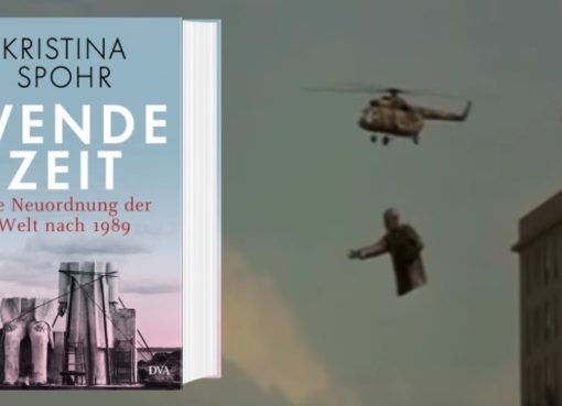 Kristina Spohr: »Wendezeit« - Die Neuordnung der Welt nach 1989